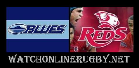 Blues vs Queensland Reds rugby live
