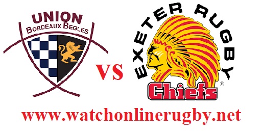 Bordeaux Begles vs Exeter Chief live