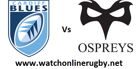 Cardiff Blues vs Ospreys live