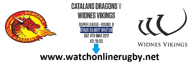 Catalans Dragons Vs Widnes Vikings live