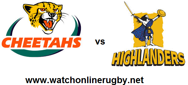 Highlanders vs Cheetahs live