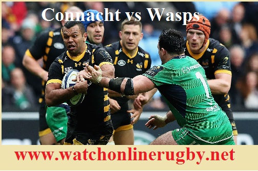 Connacht vs Wasps live stream