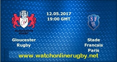 Gloucester Rugby vs Stade Francais live