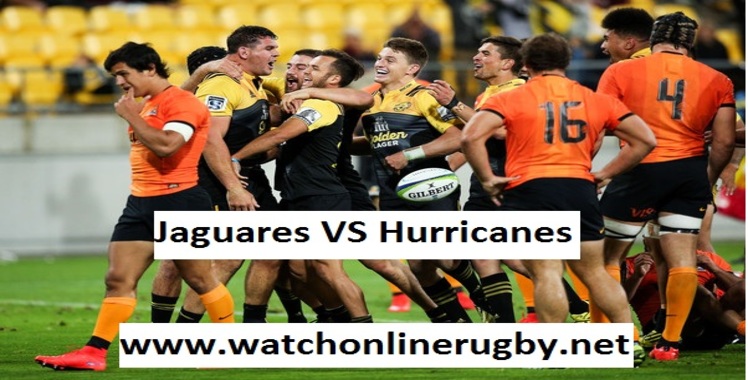 Hurricanes vs Jaguares
