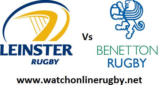 Leinster vs Benetton Treviso live