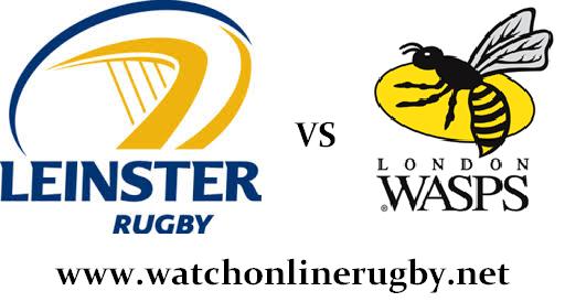 Wasps vs Leinster live rugby