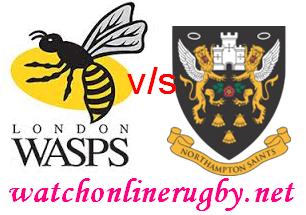 Wasps vs Northampton Saint live