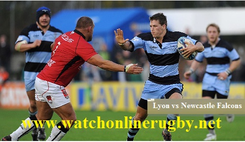 Lyon vs Newcastle Falcons live