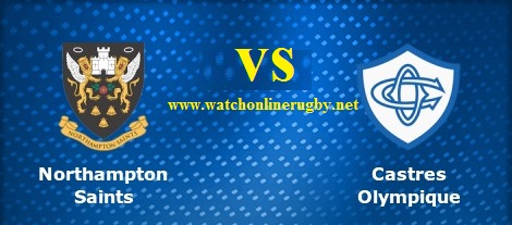 Northampton Saints vs Castres Olympique live