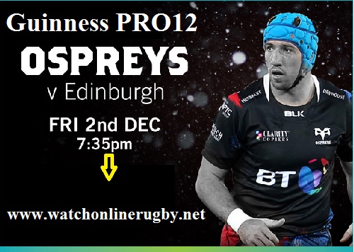 Ospreys vs Edinburgh live