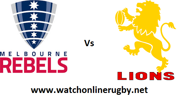 Lions Vs Melbourne Rebels live