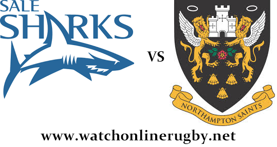 Sale Sharks vs Northampton Saints