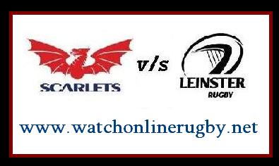 Scarlets vs Leinster live