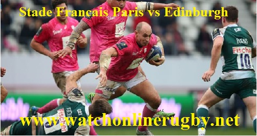 Stade Francais Paris vs Edinburgh live