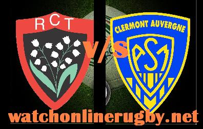 Toulon vs Clermont Auvergne live