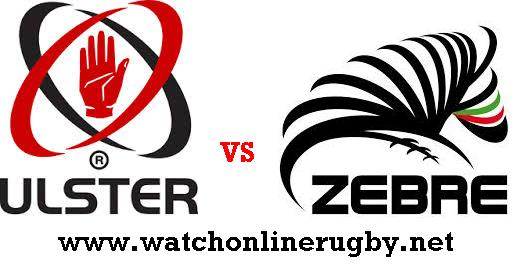 Ulster vs Zebre Live