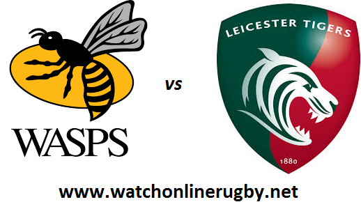 Wasps vs Leicester Tiger