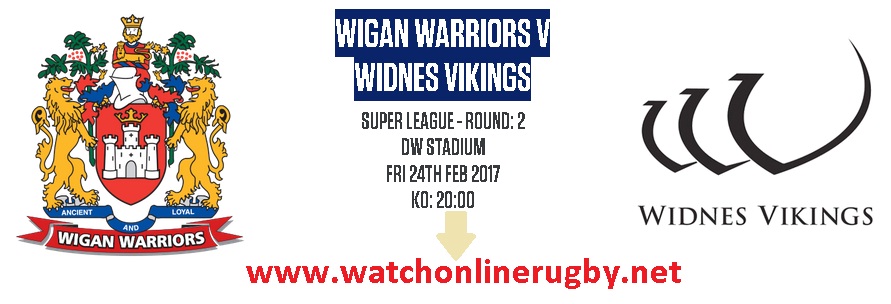 Widnes Vikings vs Wigan Warriors Live